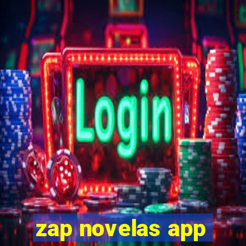 zap novelas app